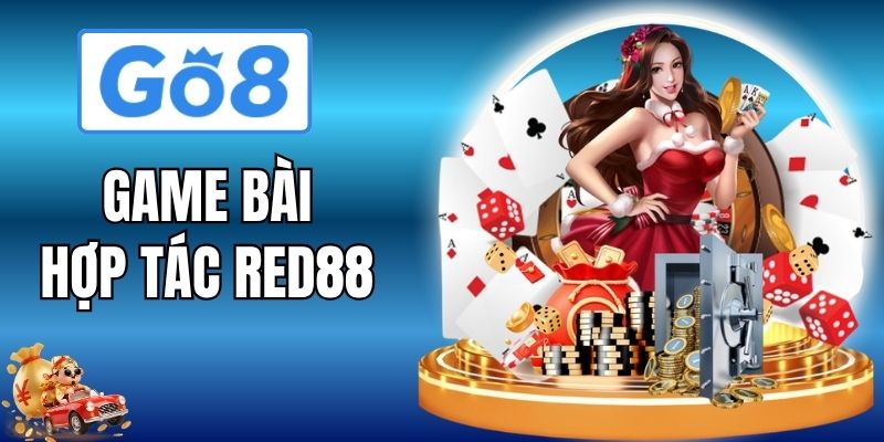 Game Bài Hợp Tác Red88 - Không Gian Cược Đỉnh Cao Tại Go8
