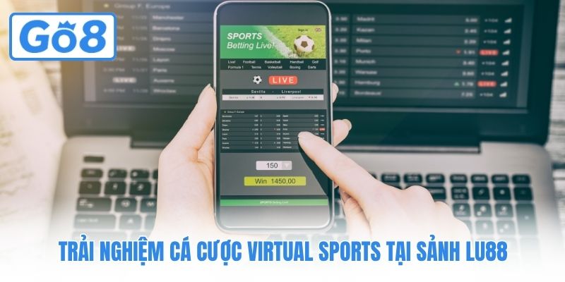 Trải nghiệm cá cược Virtual Sports tại sảnh Lu88